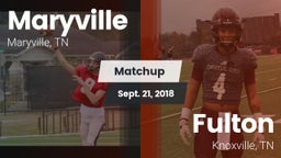 Matchup: Maryville High vs. Fulton  2018