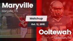 Matchup: Maryville High vs. Ooltewah  2018