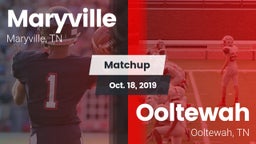 Matchup: Maryville High vs. Ooltewah  2019