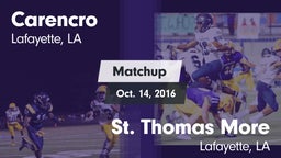 Matchup: Carencro  vs. St. Thomas More  2016