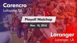 Matchup: Carencro  vs. Loranger  2016