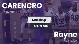 Matchup: CARENCRO  vs. Rayne  2017