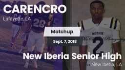 Matchup: CARENCRO  vs. New Iberia Senior High 2018