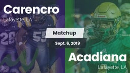 Matchup: Carencro  vs. Acadiana  2019