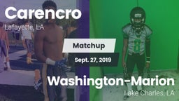 Matchup: Carencro  vs. Washington-Marion  2019