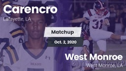 Matchup: Carencro  vs. West Monroe  2020