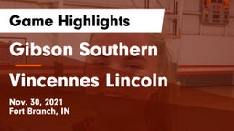 Gibson Southern  vs Vincennes Lincoln  Game Highlights - Nov. 30, 2021