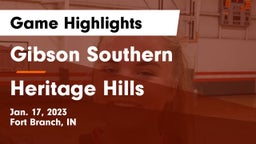 Gibson Southern  vs Heritage Hills  Game Highlights - Jan. 17, 2023