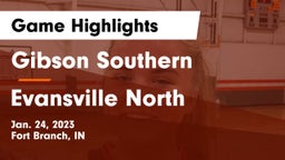 Gibson Southern  vs Evansville North  Game Highlights - Jan. 24, 2023