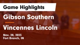 Gibson Southern  vs Vincennes Lincoln  Game Highlights - Nov. 28, 2023