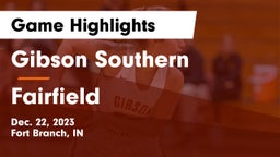 Gibson Southern  vs Fairfield  Game Highlights - Dec. 22, 2023