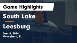 South Lake  vs Leesburg  Game Highlights - Jan. 8, 2024