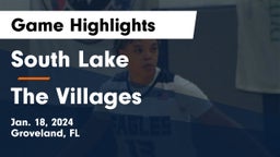 South Lake  vs The Villages  Game Highlights - Jan. 18, 2024