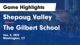 Shepaug Valley  vs The Gilbert School Game Highlights - Jan. 4, 2022