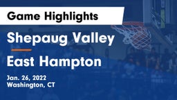 Shepaug Valley  vs East Hampton Game Highlights - Jan. 26, 2022