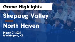 Shepaug Valley  vs North Haven  Game Highlights - March 7, 2024