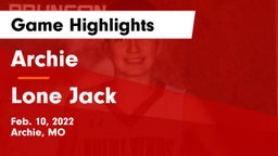 Archie  vs Lone Jack  Game Highlights - Feb. 10, 2022