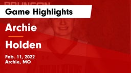 Archie  vs Holden  Game Highlights - Feb. 11, 2022
