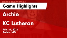 Archie  vs KC Lutheran Game Highlights - Feb. 21, 2022
