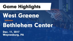 West Greene  vs Bethlehem Center  Game Highlights - Dec. 11, 2017