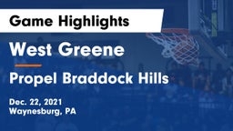 West Greene  vs Propel Braddock Hills  Game Highlights - Dec. 22, 2021