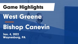 West Greene  vs Bishop Canevin  Game Highlights - Jan. 4, 2022