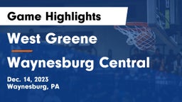 West Greene  vs Waynesburg Central  Game Highlights - Dec. 14, 2023
