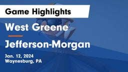 West Greene  vs Jefferson-Morgan  Game Highlights - Jan. 12, 2024