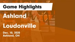 Ashland  vs Loudonville  Game Highlights - Dec. 10, 2020