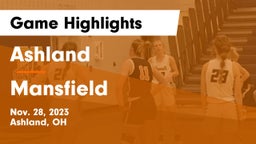 Ashland  vs Mansfield  Game Highlights - Nov. 28, 2023