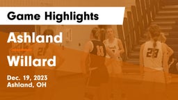 Ashland  vs Willard  Game Highlights - Dec. 19, 2023