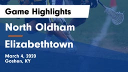North Oldham  vs Elizabethtown Game Highlights - March 4, 2020