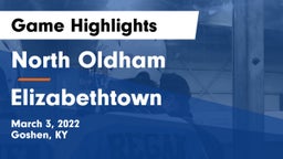 North Oldham  vs Elizabethtown  Game Highlights - March 3, 2022