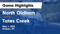 North Oldham  vs Tates Creek  Game Highlights - May 1, 2024
