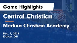 Central Christian  vs Medina Christian Academy Game Highlights - Dec. 7, 2021