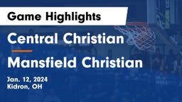 Central Christian  vs Mansfield Christian  Game Highlights - Jan. 12, 2024