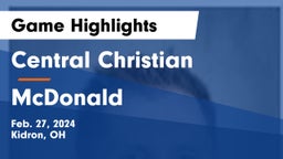 Central Christian  vs McDonald  Game Highlights - Feb. 27, 2024