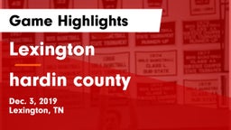 Lexington  vs hardin county  Game Highlights - Dec. 3, 2019