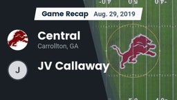Recap: Central  vs. JV Callaway 2019