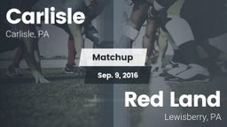 Matchup: Carlisle  vs. Red Land  2016