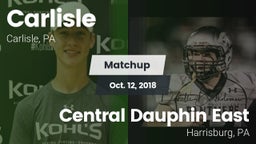 Matchup: Carlisle  vs. Central Dauphin East  2018