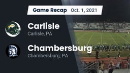 Recap: Carlisle  vs. Chambersburg  2021