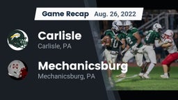 Recap: Carlisle  vs. Mechanicsburg  2022