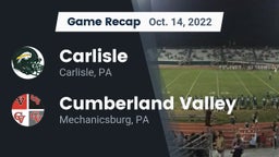 Recap: Carlisle  vs. Cumberland Valley  2022