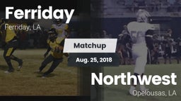 Matchup: Ferriday  vs. Northwest  2018
