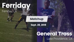 Matchup: Ferriday  vs. General Trass  2018