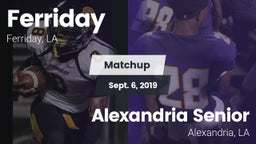 Matchup: Ferriday  vs. Alexandria Senior  2019