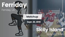 Matchup: Ferriday  vs. Sicily Island  2019