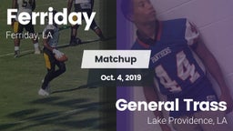 Matchup: Ferriday  vs. General Trass  2019