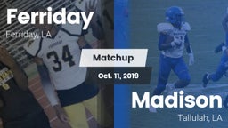 Matchup: Ferriday  vs. Madison  2019